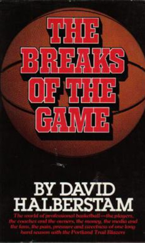 The Breaks of the Game