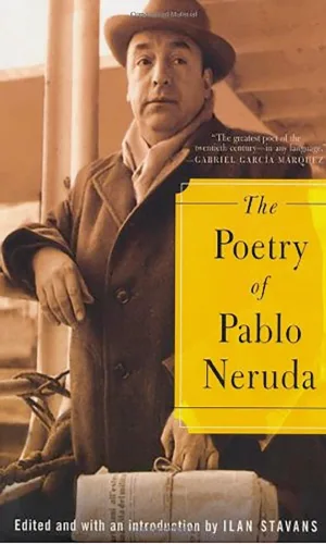 The Poetry of Pablo Neruda