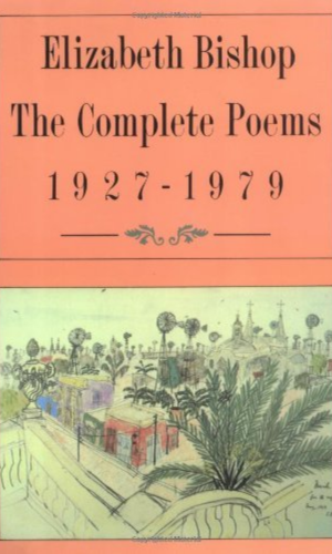 The Complete Poems of Elizabeth Bishop