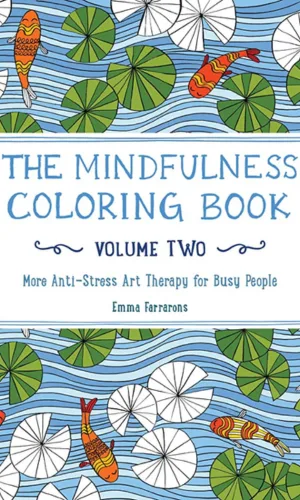5 Best Coloring Books for Adults 2 "The Mindfulness Coloring Book: Anti-Stress Art Therapy for Busy People" by Emma Farrarons