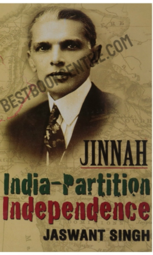 "Jinnah: India, Partition, Independence" by Jaswant Singh, 2009