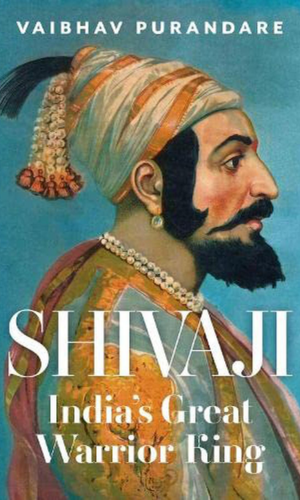 "Shivaji: Hindu King in Islamic India" by James Laine, 2003