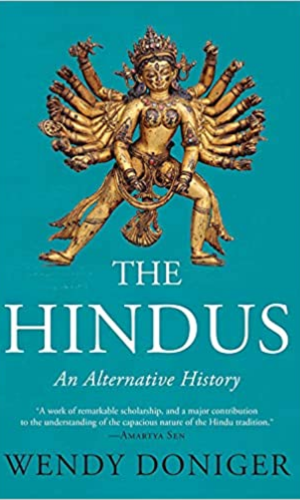 "The Hindus: An Alternative History" by Wendy Doniger, 2009